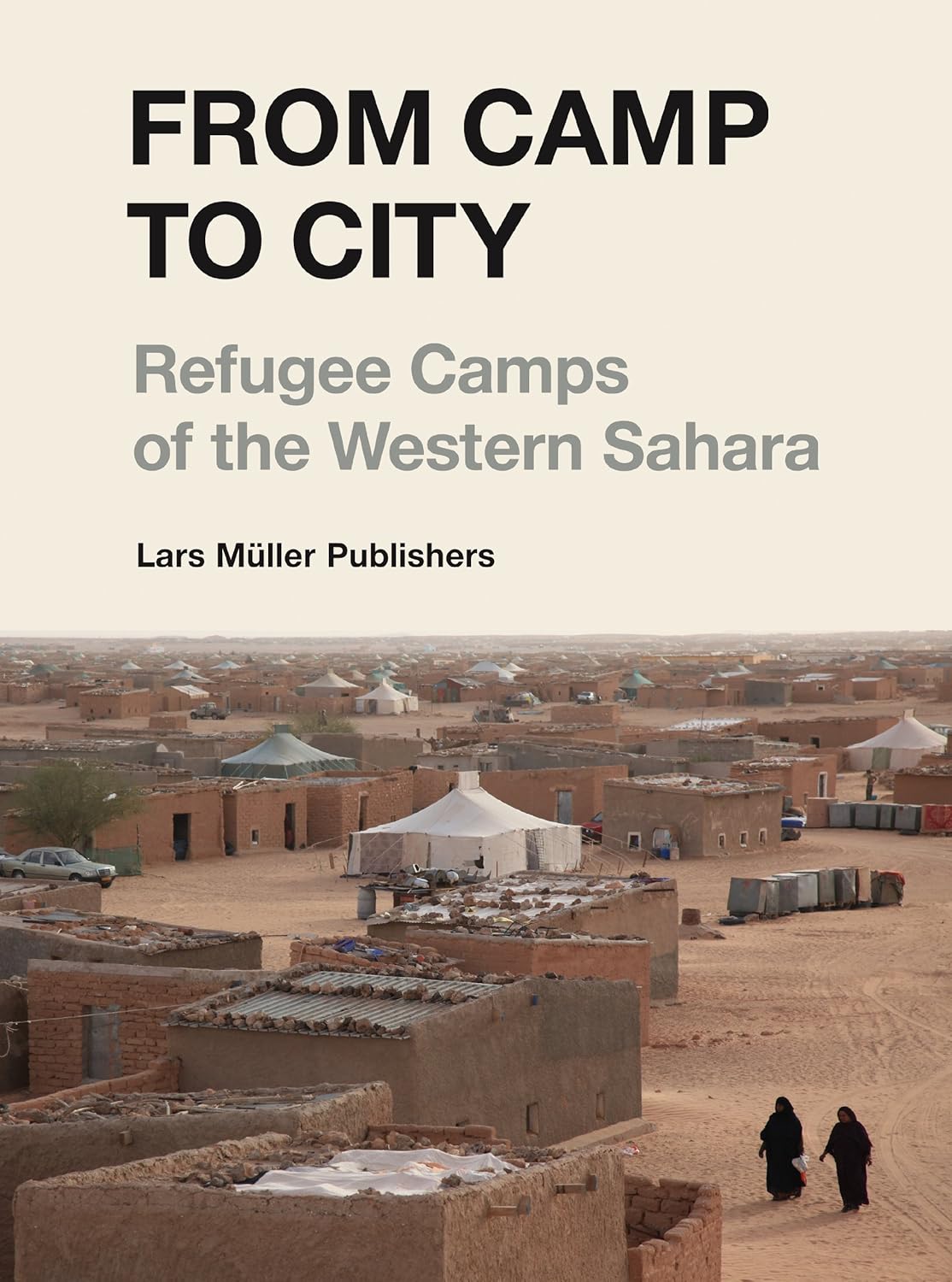 Refugee Camps of Western Sahara