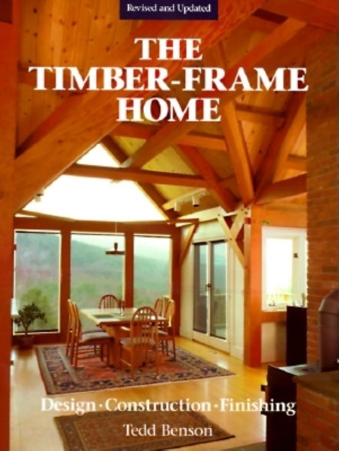 The Timber Frame Home